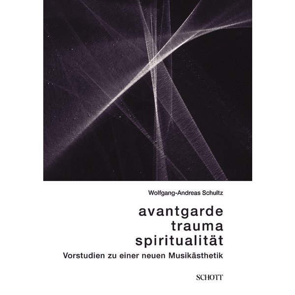Avantgarde, Trauma, Spiritualität