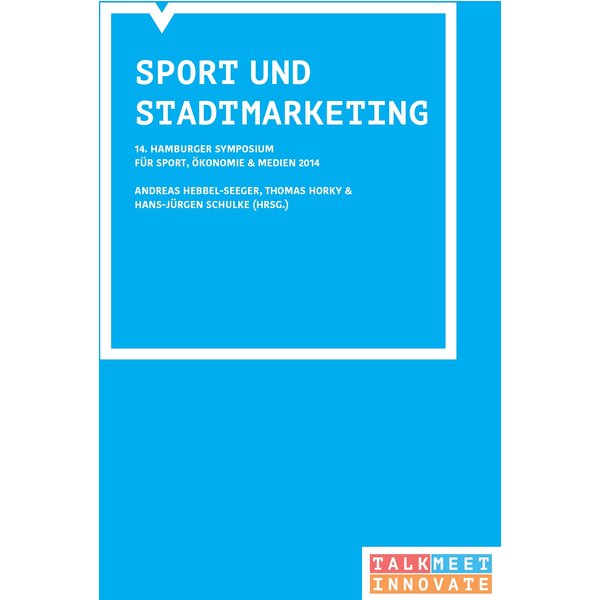 14. Hamburger Symposium Sport, Ökonomie und Medien