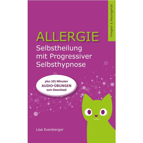 Allergie - Selbstheilung mit Progressiver Selbsthypnose