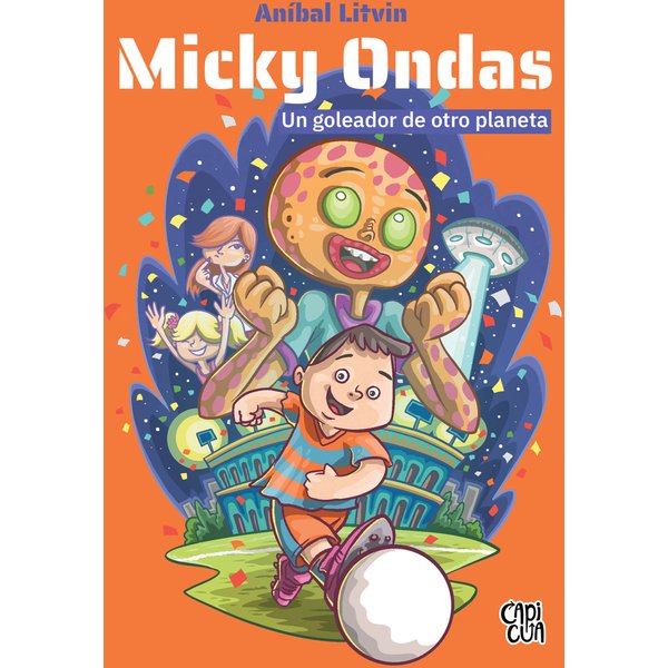 Micky Ondas, un goleador de otro planeta