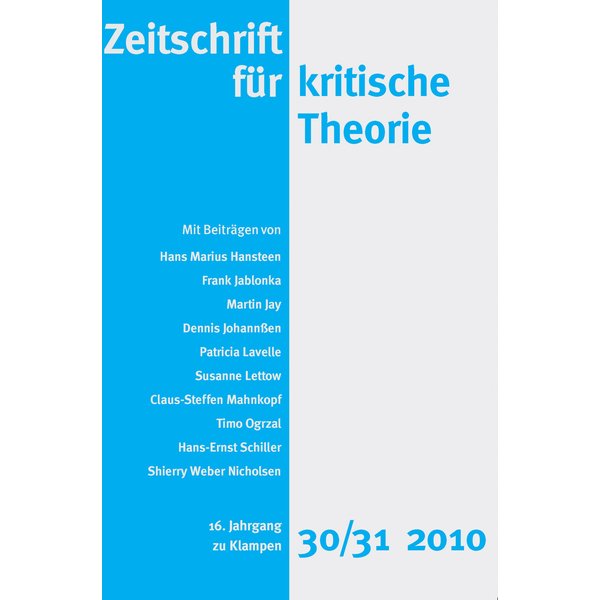 Zeitschrift für kritische Theorie / Zeitschrift für kritische Theorie, Heft 30/31
