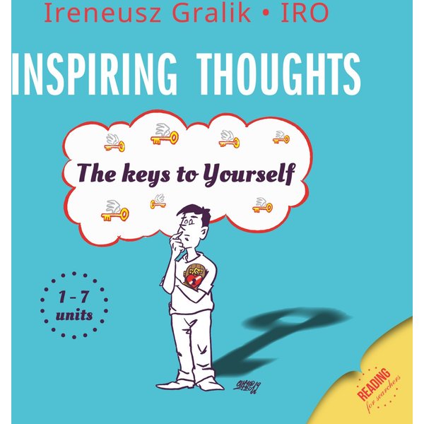 INSPIRING THOUGHTS The keys to Yourself - unit 1-7