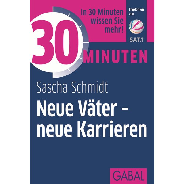 30 Minuten Neue Väter - neue Karrieren