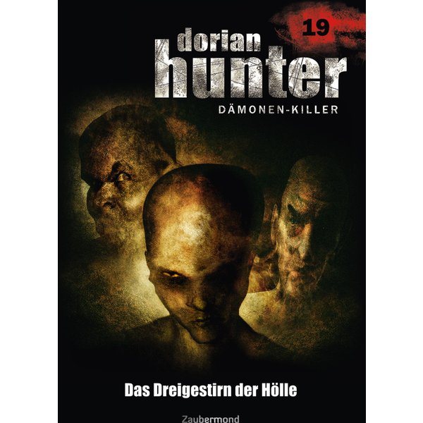 Dorian Hunter 19 - Das Dreigestirn der Hölle