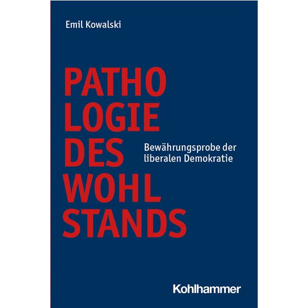 Pathologie des Wohlstands