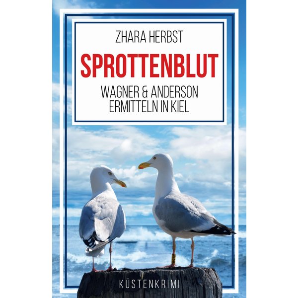 SPROTTENBLUT - Wagner & Anderson ermitteln in Kiel