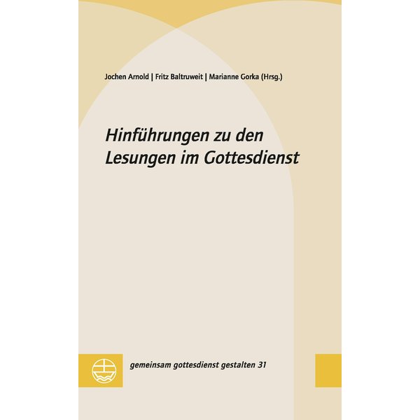 Hinführungen zu den Lesungen im Gottesdienst