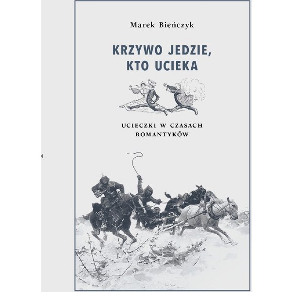 Krzywo jedzie, kto ucieka