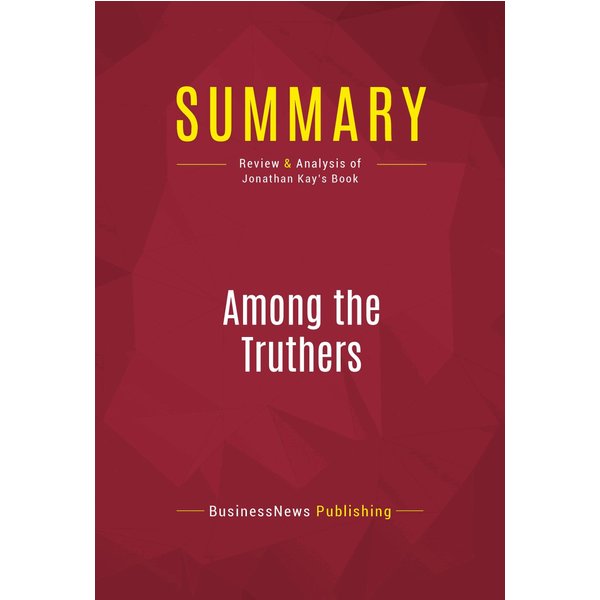 Summary: Among the Truthers