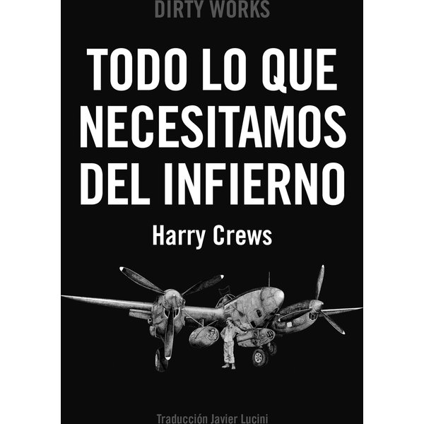 Todo lo que necesitamos del infierno