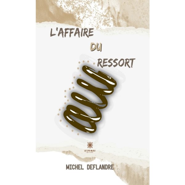 L’affaire du ressort