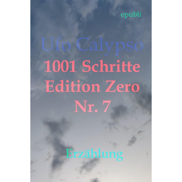 1001 Schritte - Edition Zero - Nr. 7