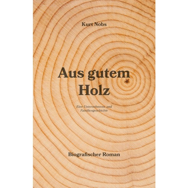 Aus gutem Holz