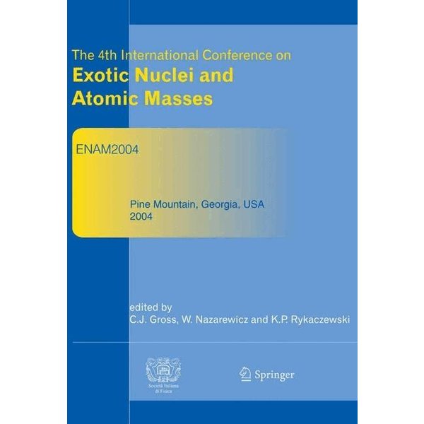 The 4th International Conference on Exotic Nuclei and Atomic Masses