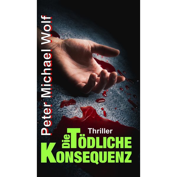Die tödliche Konsequenz