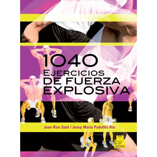 Mil 40 ejercicios de fuerza explosiva