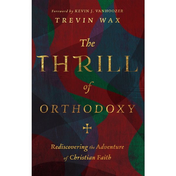 The Thrill of Orthodoxy