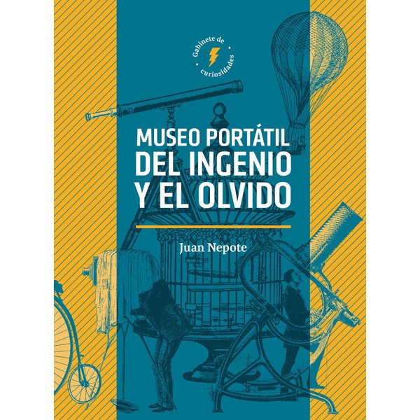 Museo portátil del ingenio y el olvido