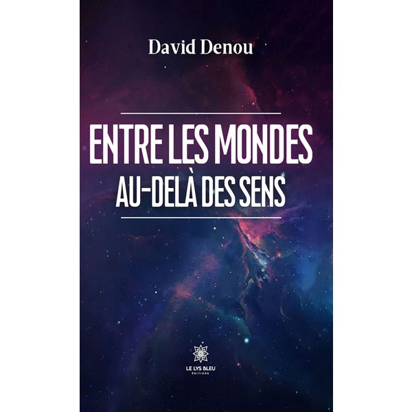 Entre les mondes