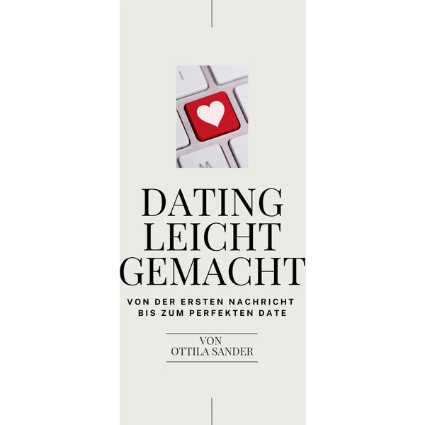 Dating leicht gemacht
