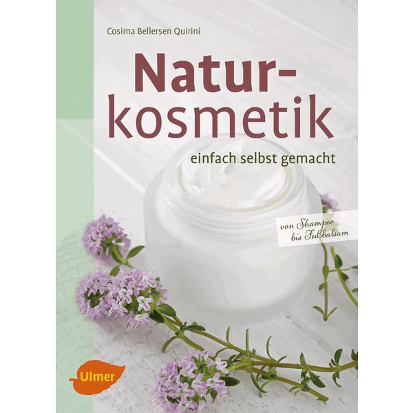 Naturkosmetik einfach selbst gemacht
