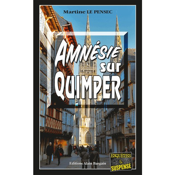 Amnésie sur Quimper