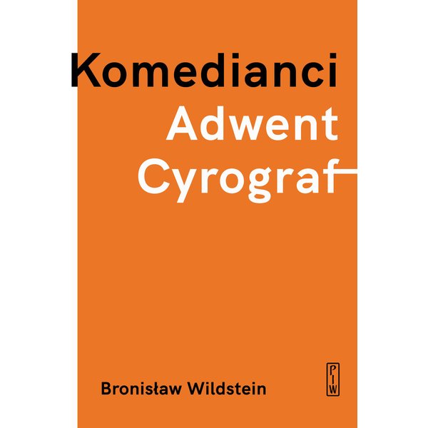 Komedianci, Adwent, Cyrograf