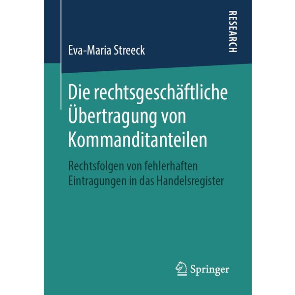 Die rechtsgeschäftliche Übertragung von Kommanditanteilen