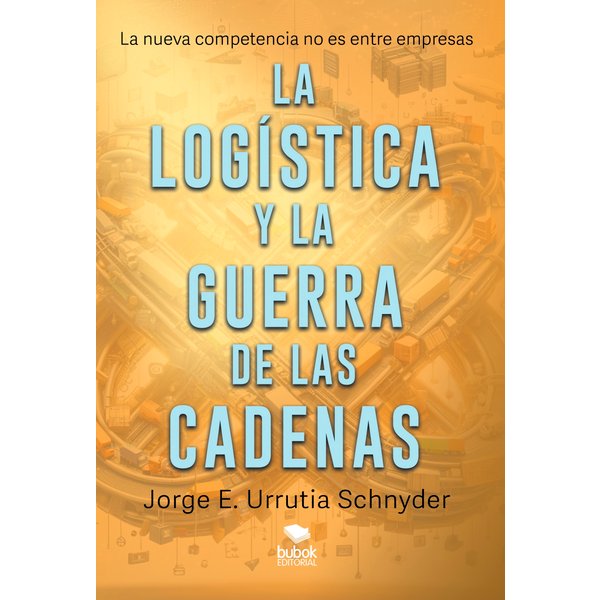 La logística y la guerra de las cadenas