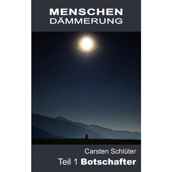 Menschendämmerung I