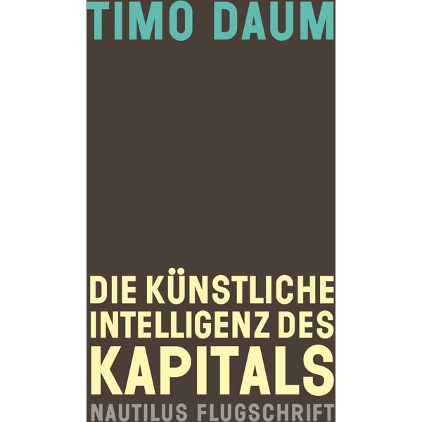 Die Künstliche Intelligenz des Kapitals