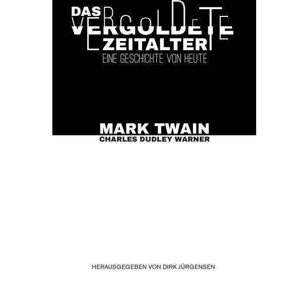 Das vergoldete Zeitalter