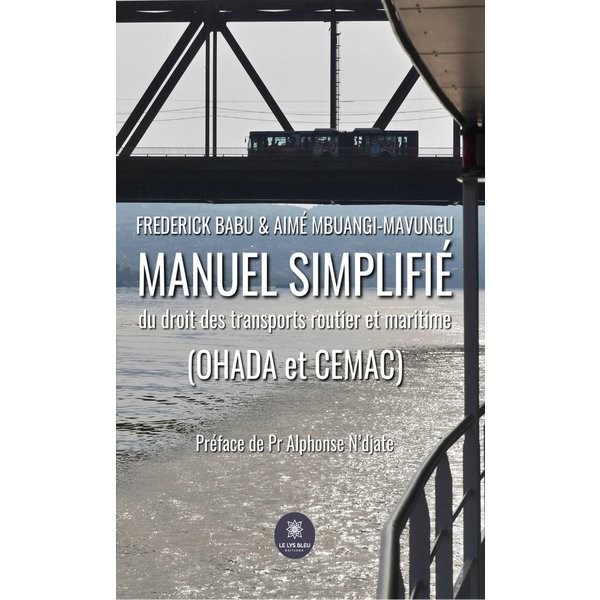Manuel simplifié du droit des transports routier et maritime (OHADA et CEMAC)
