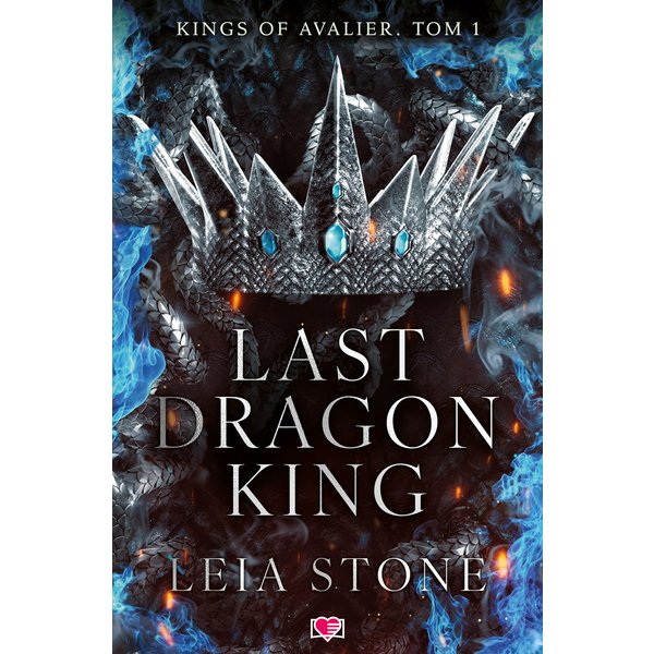 Last Dragon King. Kings of Avalier. Tom 1