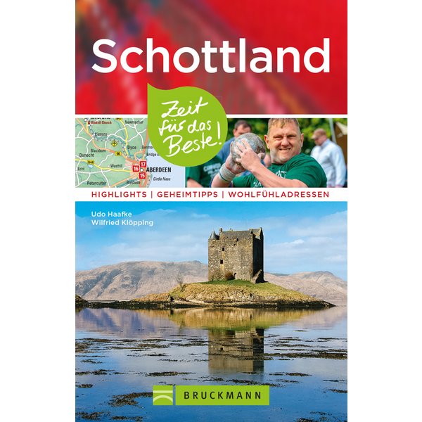 Bruckmann Reiseführer Schottland: Zeit für das Beste
