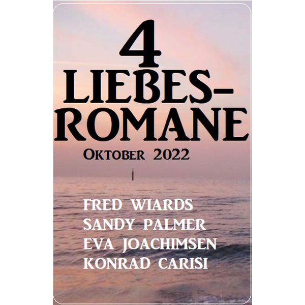 4 Liebesromane Oktober 2022