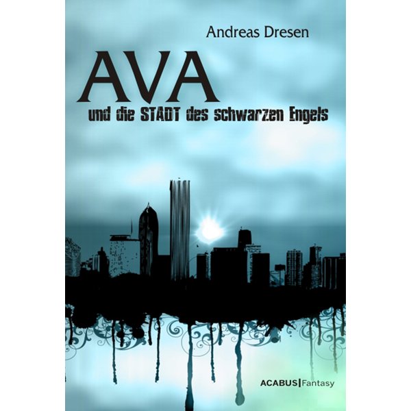 Ava und die STADT des schwarzen Engels