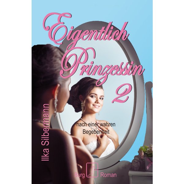 Eigentlich Prinzessin