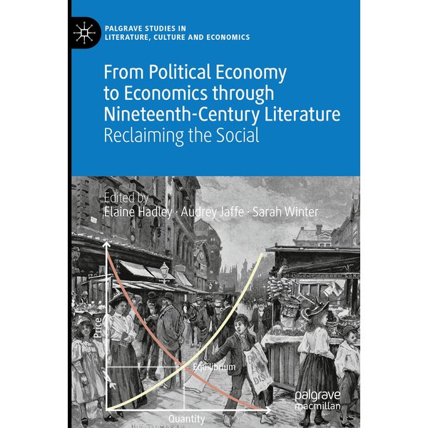 From Political Economy to Economics through Nineteenth-Century Literature