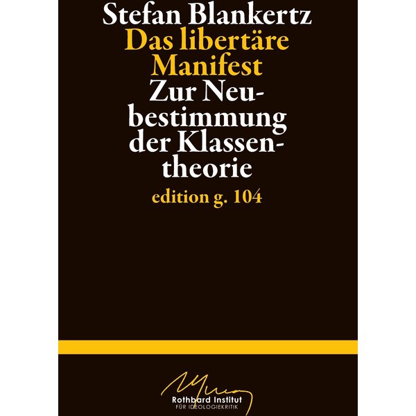 Das libertäre Manifest