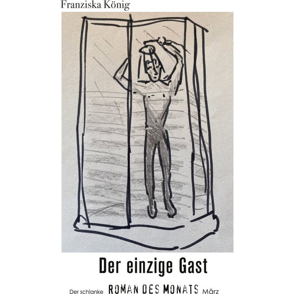 Der einzige Gast
