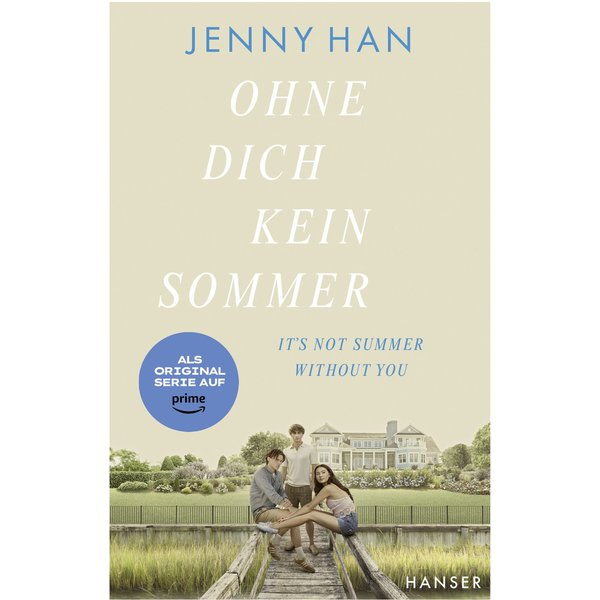 Ohne dich kein Sommer - Ab Juli 23 als Originalserie auf prime video