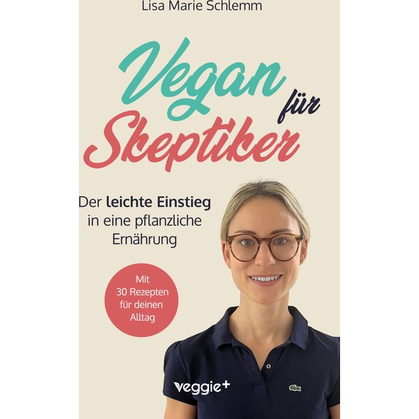 Vegan für Skeptiker