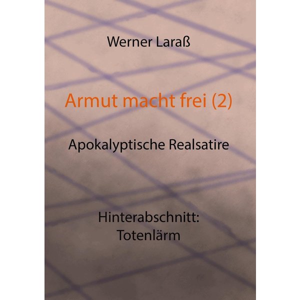 Armut macht frei (2) Totenlärm