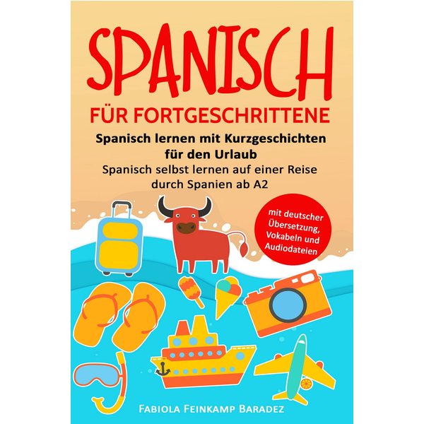 Spanisch für Fortgeschrittene