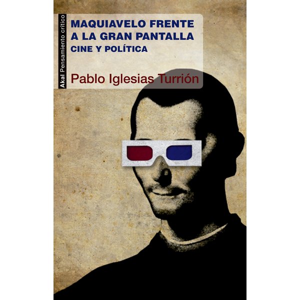 Maquiavelo frente a la gran pantalla