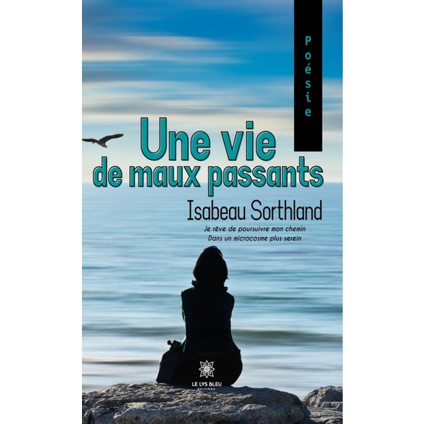 Une vie de maux passants