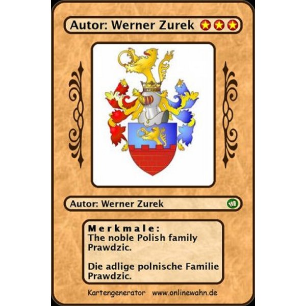 The noble Polish family Prawdzic. Die adlige polnische Familie Prawdzic.