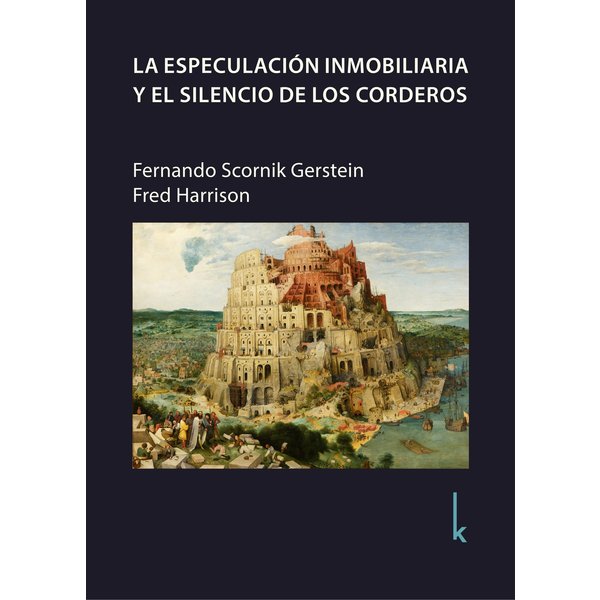 La especulación inmobiliaria y el silencio de los corderos