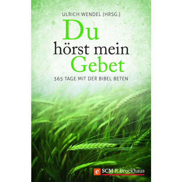 Du hörst mein Gebet